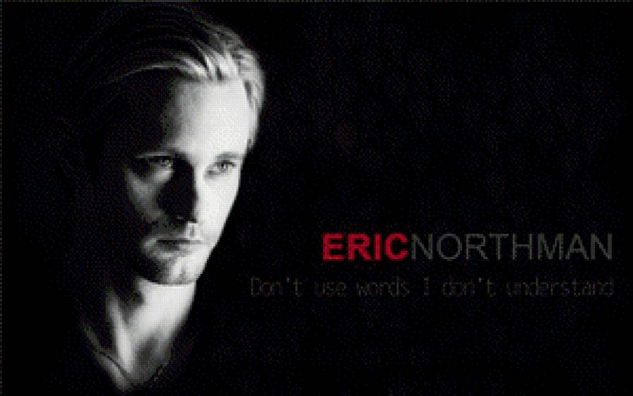 Эрик Нортман - мужчины, настоящая кровь - предпросмотр