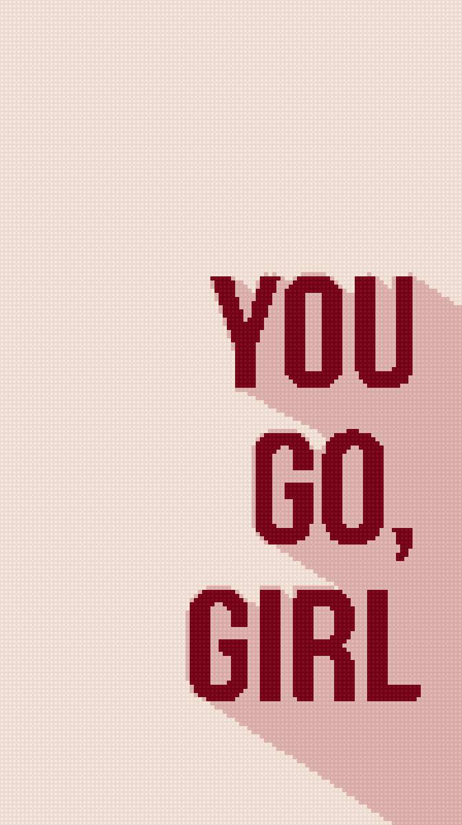 you go, girl - английский, надписи - предпросмотр