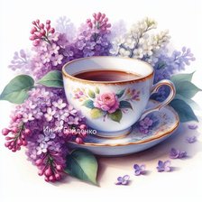 Сирень ,чашка чая